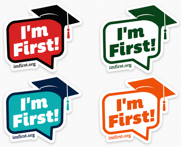 I'm First! Sticker (Your Colors)