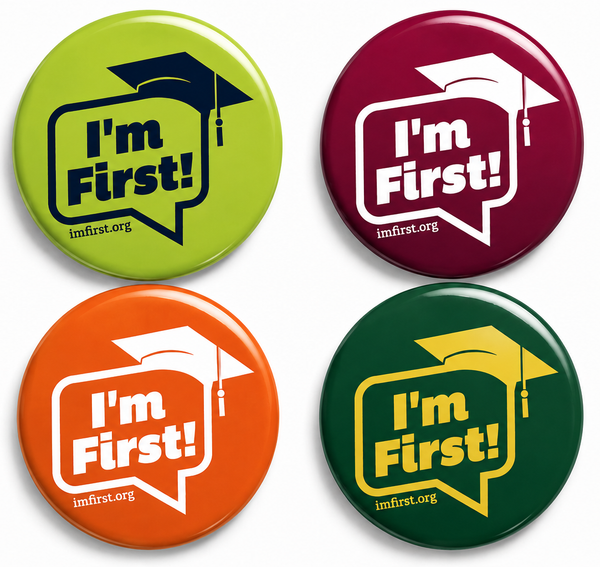 I'm First! Button (Your Colors)